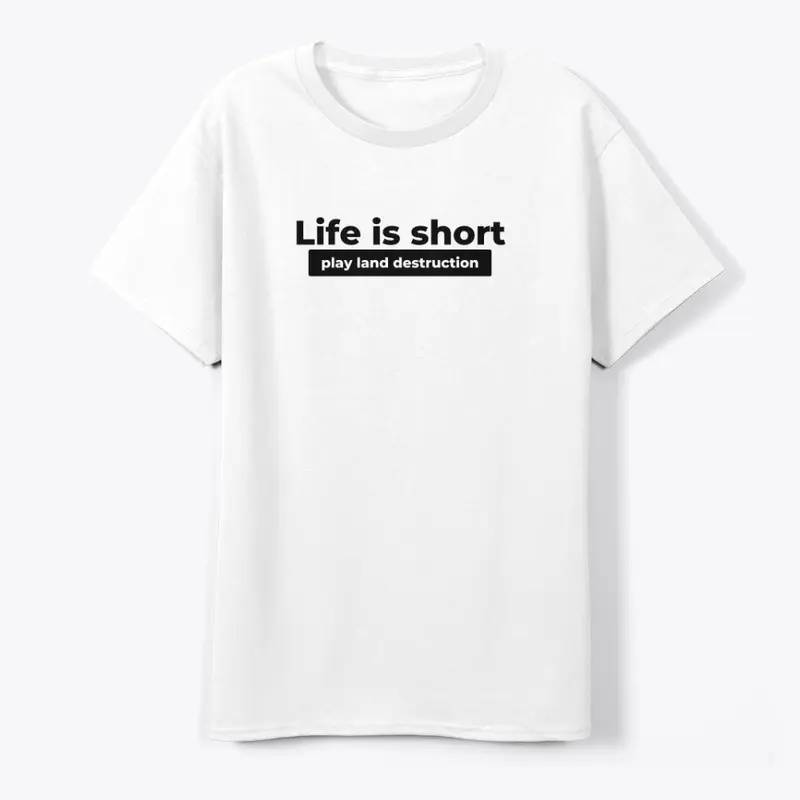 Life is Short